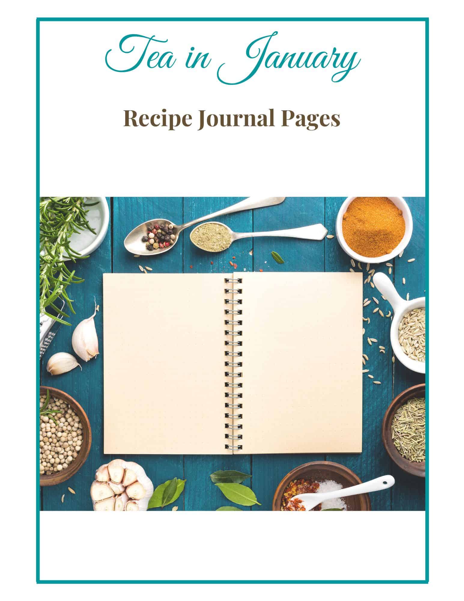Tea in January Recipe Journal Pages